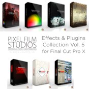 Pixel Film Studios: Effects & Plugins Collection Vol. 5 for Final Cut Pro X Pixel Film Studios Collection
