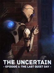 The Uncertain: Episode 1