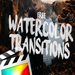 Ryan Nangle - Watercolor Transitions for Final Cut Pro Ryan Nangle - Watercolor Transitions for Final Cut Pro