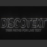 Discotext v1.1.1 for After Effects Discotext for After Effects MacOS