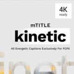 mTitle Kinetic for Final Cut Pro