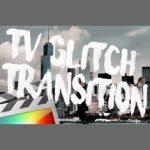 Ryan Nangle - TV Glitch Transition Pack for Final Cut Pro Ryan Nangle - TV Glitch Transition Pack for Final Cut Pro