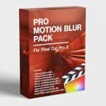 Pro Motion Blur Plug In - Final Cut Pro