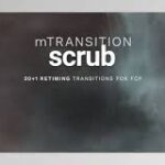 MotionVFX - mTransition Scrub for for FCPX mTransition Scrub for for FCPX